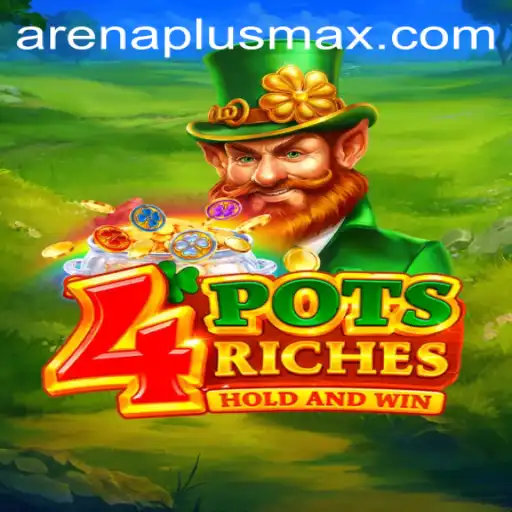 Discovering 4potsriches: The Exciting World of Arenaplus