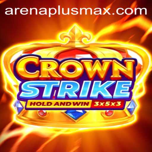 Discover Crownstrike Arenaplus