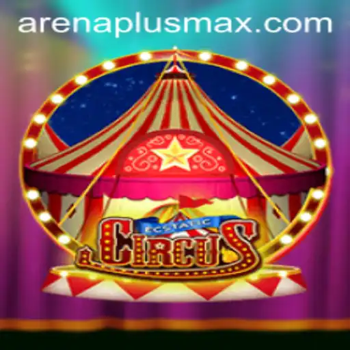 The Thrilling Experience of EcstaticCircus: Unveiling Arenaplus