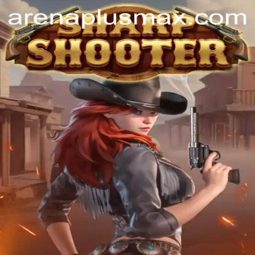 Mastering Sharpshooter: The Ultimate Arenaplus Experience