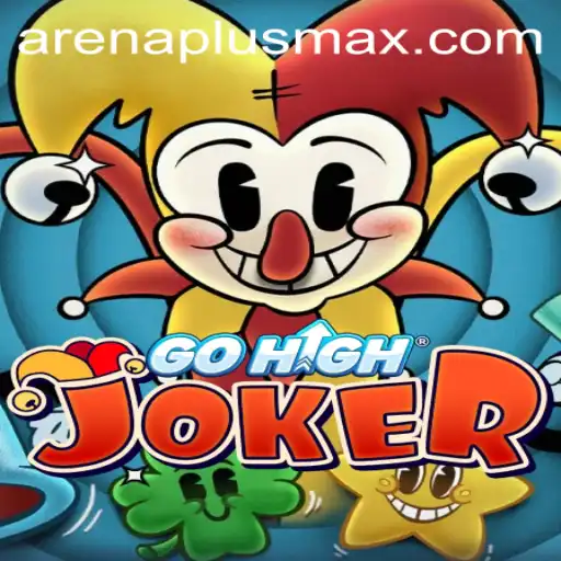 GoHighJoker: Unveiling the Exciting World of ArenaPlus