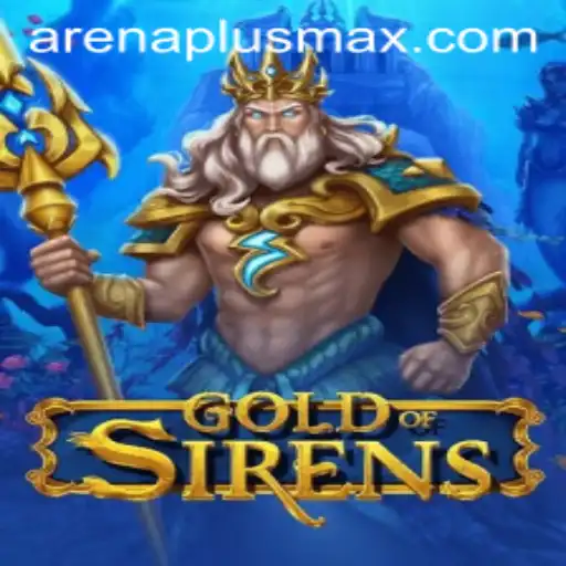 GoldofSirens: A Captivating Journey into the Mythical Arena