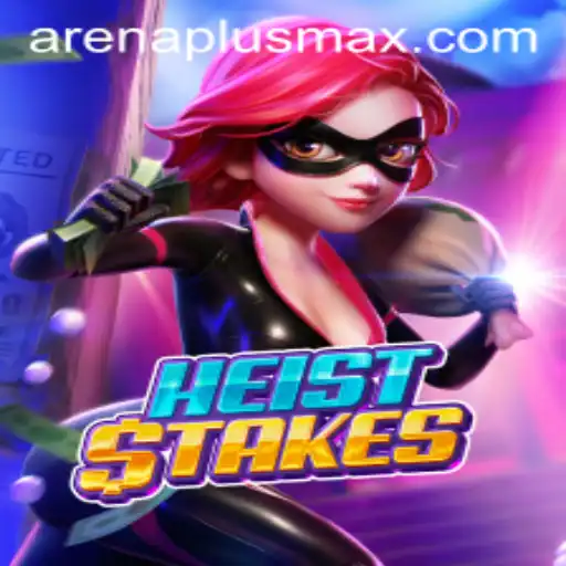 Exploring the Intriguing World of HeistStakes: A Hub for Arenaplus Enthusiasts